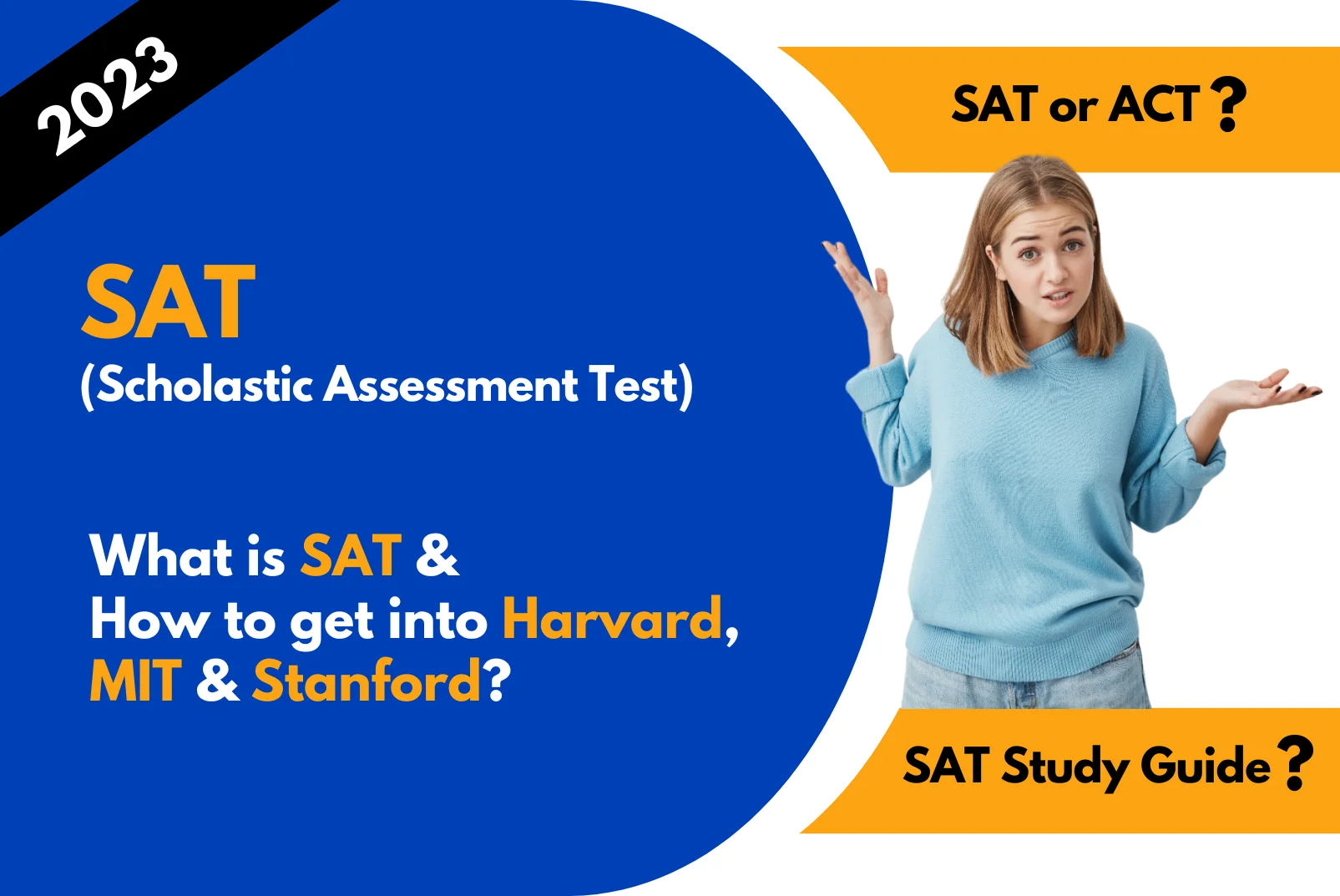 A Guide to the Scholastic Aptitude Test SAT