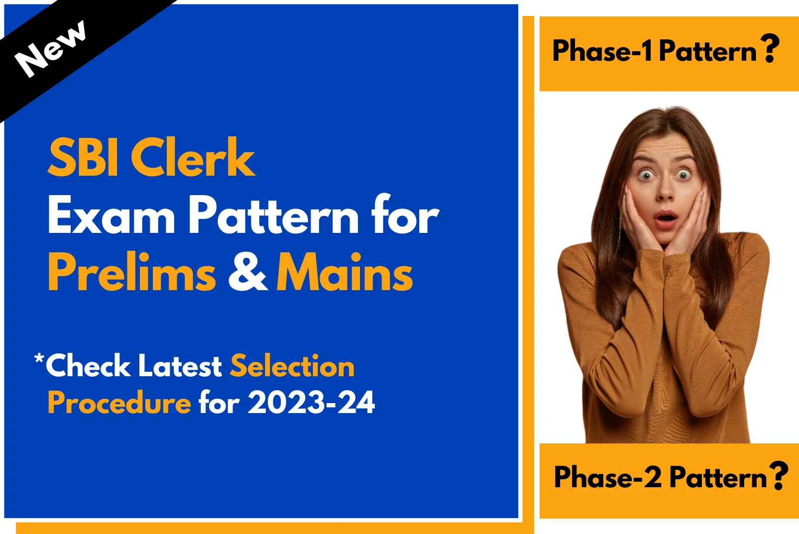 SBI Clerk Exam Pattern 2023, Official Prelims & Mains Exam Pattern